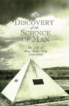 The Discovery of the Science of Man: (1821-1888) (Womanhood of God)