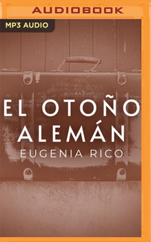 El otoño alemán (Narración en Castellano)