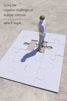Paperback Facing the Cognitive Challenges of Multiple Sclerosis Book