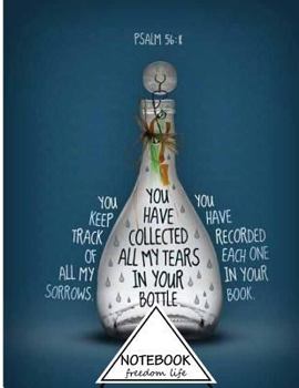 Paperback Notebook Journal Dot-Grid, Graph, Lined, Blank No Lined: PSALM 56:8 you KEEP TRACK OF ALL My SORROWS.: Pocket Notebook Journal Diary, 110 pages, 8.5" Book
