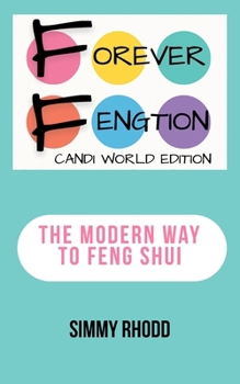 Paperback Forever Fengtion: The Modern Way To Feng Shui Book