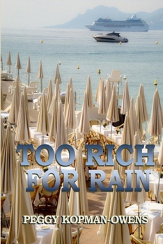 Paperback Too Rich For Rain Book