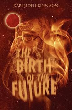 Paperback The Birth of the Future Book