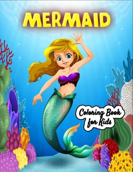 Paperback Mermaid coloring book for Kids: Cute and Unique Colouring Pages Book