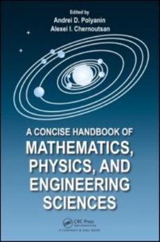 Hardcover A Concise Handbook of Mathematics, Physics, and Engineering Sciences Book