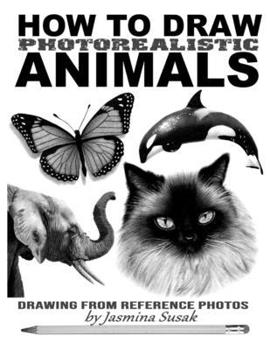 Paperback How to Draw Photorealistic Animals: Drawing from Reference Photos Book