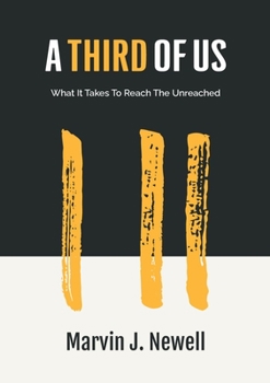 Paperback A Third of Us: What It Takes to Reach the Unreached Book