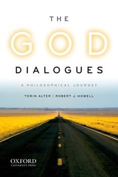 Paperback The God Dialogues: A Philosophical Journey Book