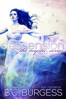 Descension - Book #1 of the Mystic