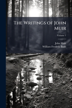 The Writings of John Muir
