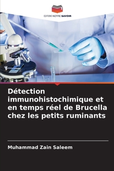 Paperback Détection immunohistochimique et en temps réel de Brucella chez les petits ruminants [French] Book