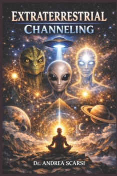 Paperback Extraterrestrial Channeling: Alien Abduction Syndrome Book