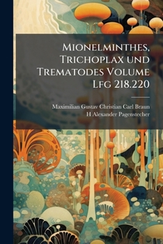 Paperback Mionelminthes, Trichoplax und Trematodes Volume Lfg 218.220 [German] Book