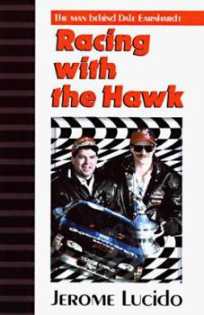 Paperback Racing with the Hawk: The Man Behind Dale Earnhardt Book
