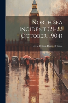 Paperback North Sea Incident (21-22 October, 1904) Book