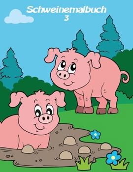 Paperback Schweinemalbuch 3 [German] Book