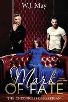 Mark of Fate - Book #15 of the Chronicles of Kerrigan Universe