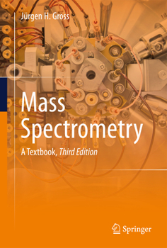 Hardcover Mass Spectrometry: A Textbook Book