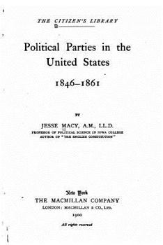 Paperback Political parties in the United States, 1846-1861 Book