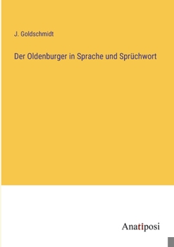 Paperback Der Oldenburger in Sprache und Sprüchwort [German] Book