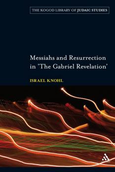 Paperback Messiahs and Resurrection in 'The Gabriel Revelation' Book