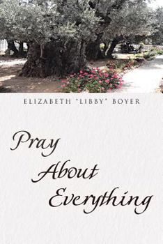 Paperback Pray About Everything Book