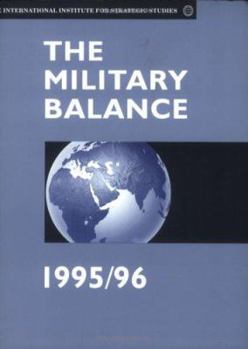 Paperback The Military Balance 1995-1996 Book
