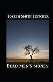 Paperback Dead Men's Money Illustrated Book