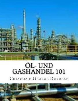 Paperback Öl- und Gashandel 101 1 [German] Book