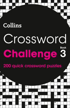 Paperback Crossword Challenge Book 3: 200 Quick Crossword Puzzles Book