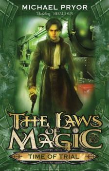 Time of Trial - Book #4 of the Laws of Magic