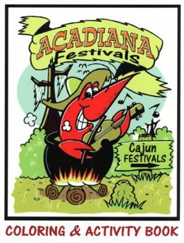 Paperback Acadiana Festivals Coloring & Activity Book