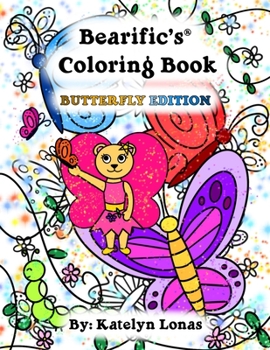 Paperback Bearific's(R) Coloring Book: Butterfly Edition Book