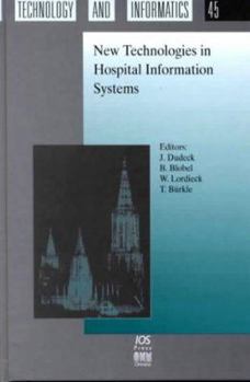 Hardcover New Technologies in Hospital Information Systems Book