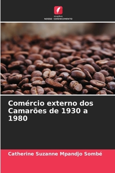 Paperback Comércio externo dos Camarões de 1930 a 1980 [Portuguese] Book
