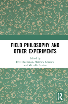 Hardcover Field Philosophy and Other Experiments Book