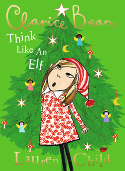 Paperback Clarice Bean, Think Like an Elf Book