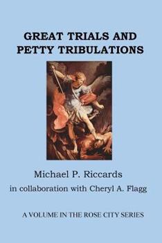 Paperback Great Trials and Petty Tribulations Book