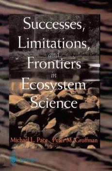 Paperback Successes, Limitations, and Frontiers in Ecosystem Science Book