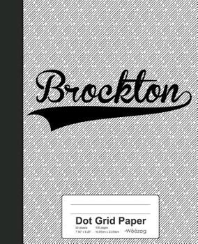 Paperback Dot Grid Paper: BROCKTON Notebook Book
