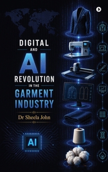 DIGITAL AND AI REVOLUTION IN THE GARMENT INDUSTRY