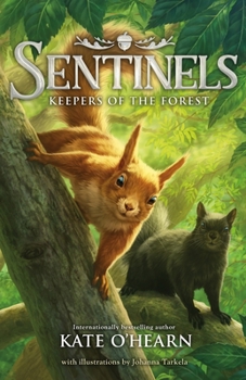 Hardcover Sentinels: Keepers of the Forest Book