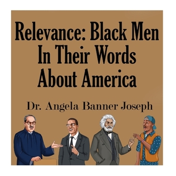 Paperback Relevance: Black Men In Their Words About America Book