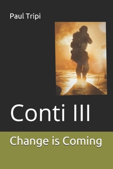 Paperback Conti III: Change is Coming Book