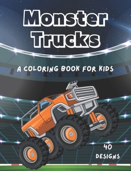 Paperback Monster Trucks: A Coloring Book for Kids Book