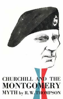 Paperback Churchill and the Montgomery Myth Book