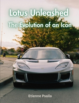 Paperback Lotus Unleashed: The Evolution of an Icon Book