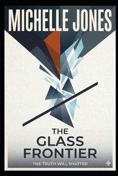 The Glass Frontier
