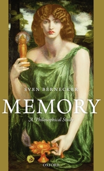 Hardcover Memory: A Philosophical Study a Philosophical Study Book