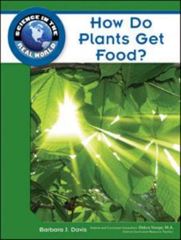 Hardcover How Do Plants Get Food? Book